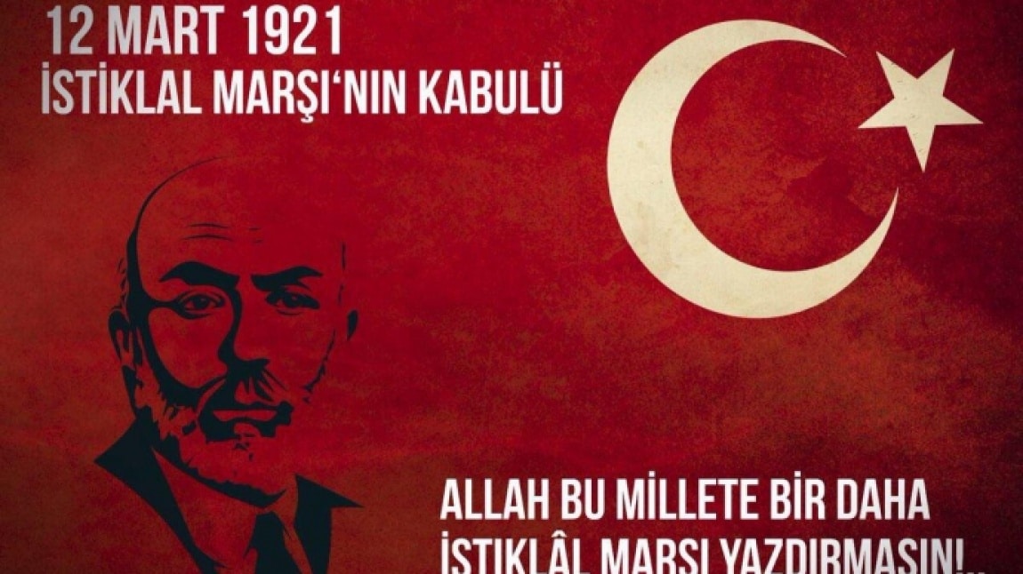 12 Mart İstiklal Marşının Kabulü ve M.Akif Ersoy´u Anma Günü